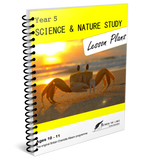 Year 5 Science & Nature Study Lesson Plans